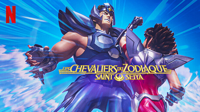 Les Chevaliers Du Zodiaque Netflix Saison 3 SAINT SEIYA : Les Chevaliers du Zodiaque (2020) - Netflix | Flixable