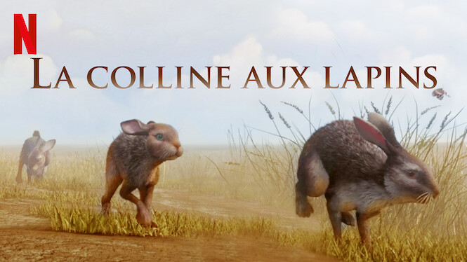 La Colline Aux Lapins La colline aux lapins (2018) - Netflix | Flixable